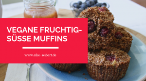 Rezept Eike Seibert Heilpraktikerin vegane Muffins